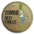 Signmission Zombie Next 5 Miles Circle Vinyl Laminated Decal D-36-CIR-Zombie next 5 miles